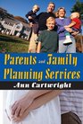 Parents and Family Planning Services