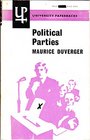 Political Parties Their Organization and Activity in the Modern State