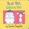 Blue Hat, Green Hat (Board Book)