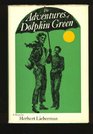 The Adventures of Dolphin Green
