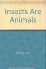 Insects Are Animals