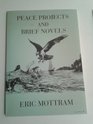 Peace projects  brief novels 19861988