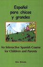An Interactive Spanish Course for Children and Parents