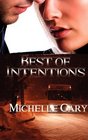 Best Of Intentions