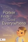 Parker Finds God Everywhere