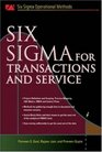 Six Sigma for Transactions and Service