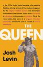 The Queen: The Forgotten Life Behind an American Myth