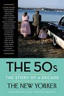 The 50s The Story of a Decade