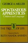 Spontaneous Apprentices Children and Language