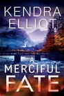 A Merciful Fate (Mercy Kilpatrick, Bk 5)