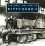 Historic Photos of Pittsburgh (Historic Photos.)