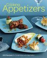 Fine Cooking Appetizers 200 Recipes for Small Bites with Big Flavor