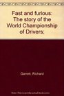 Fast and furious The story of the World Championship of Drivers