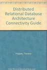 Distributed Relational Database Architecture Connectivity Guide