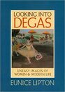 Looking into Degas Uneasy Images of Women and Modern Life