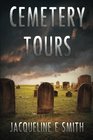 Cemetery Tours (Cemetery Tours, Bk 1)