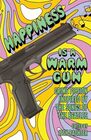 Happiness Is a Warm Gun Crime Fiction Inspired by the Songs of The Beatles