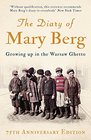 The Diary of Mary Berg Growing Up in the Warsaw Ghetto  75th Anniversary Edition