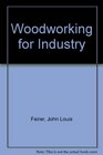 Woodworking for Industry