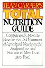 Jean Carper's Total Nutrition Guide