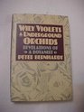 Wily Violets and Underground Orchids Revelations of a Botanist