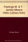 Jambo Means Hello Swahili Alphabet Book