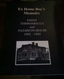 Ex Home Boy's Memoirs Fahan Termonbacca and Nazarethhouse 18921982