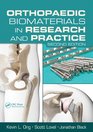 Orthopaedic Biomaterials in Research and Practice Second Edition
