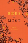 Of Bees and Mist