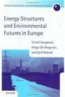 Energy Structures and Environmental Futures