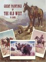 Great Paintings of the Old West 24 Cards