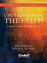 Understanding the Faith A Survey of Christian Apologetics