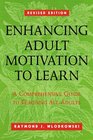 Enhancing Adult Motivation to Learn  A Comprehensive Guide for Teaching All Adults
