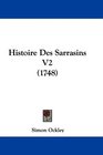 Histoire Des Sarrasins V2