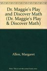 Dr Maggie's Play and Discover Math