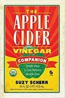 The Apple Cider Vinegar Companion Simple Ways to Use Nature's Miracle Cure