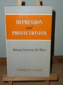 Depression and Protectionism
