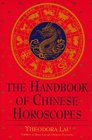 The Handbook of Chinese Horoscopes  Third Edition