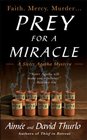 Prey for a Miracle (Sister Agatha, Bk 3)