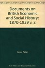 Documents on British Economic and Social History 18701939 v 2