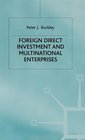 Foreign Direct Investment and Multinational Enterprises