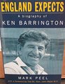 ENGLAND EXPECTS BIOGRAPHY OF KEN BARRINGTON