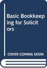 Basic Bookkeeping for Solicitors