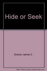 Hide or Seek