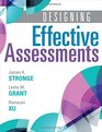 Designing Effective Assessments Accurately Measure Students' Mastery of 21st Century Skills Learn How Teachers Can Better Incorporate Grading into the Teaching and Learning Process