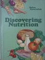 Discovering Nutrition