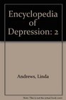 Encyclopedia of Depression Volume 2