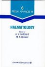 Recent Advances in Haematology