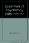 Essentials of Psychology With Infotrac