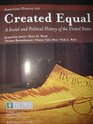 Created Equal a Social and Political History of the United States  American History 101 Ivy Tech Community College with Cdrom
